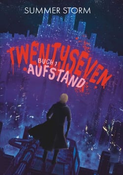 Twentyseven Buch 1 - Aufstand