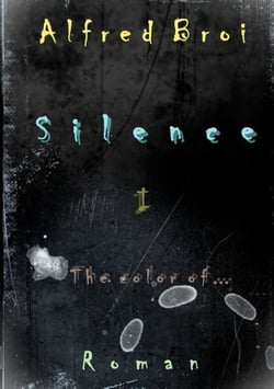 Silence I - The color of...