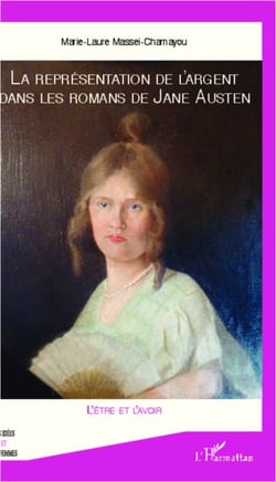 La représentation de l'argent dans les romans de Jane Austen - L'être et l'avoir