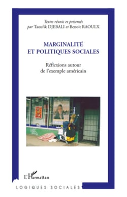 Marginalité et politiques sociales - Réflexions autour de l'exemple américain