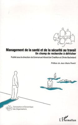 Management de la santé et de la sécurité au travail - Un champ de recherche à défricher