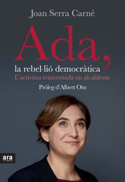 Ada, la rebel·lió democràtica - L'activista reinventada en alcaldessa