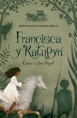Francisca y Katupyrí - Camino a San Miguel