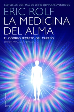 La medicina del alma - El código secreto del cuerpo. El corazón de la sanación