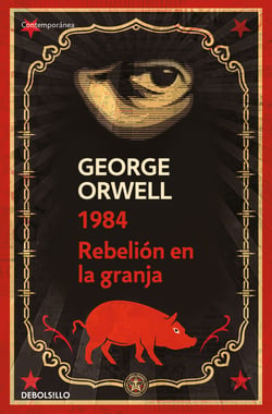 Pack George Orwell (contiene: 1984 | Rebelión en la granja) - (edición definitiva avalada por The Orwell Estate)
