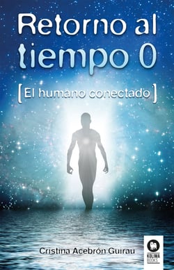Retorno al tiempo 0 - El humano conectado