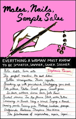 Males, Nails, Sample Sales - Everything a Woman Must Know to be Smarter, Savvier, Saner, Sooner