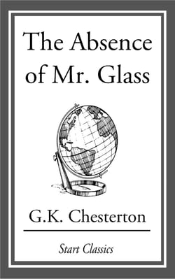 The Absence of Mr. Glass
