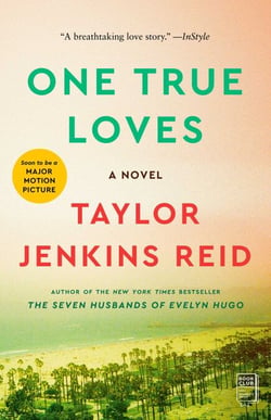 One True Loves - A Novel