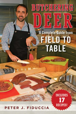 Butchering Deer - A Complete Guide from Field to Table