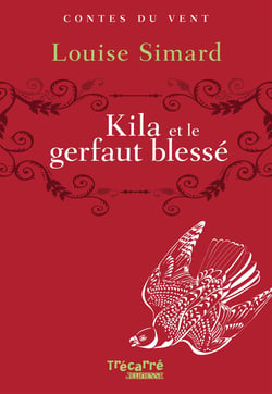 Kila et le gerfaut blessé - KILA ET LE GERFAUT BLESSE [NUM]