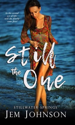 Still the One - Stillwater Springs, #1