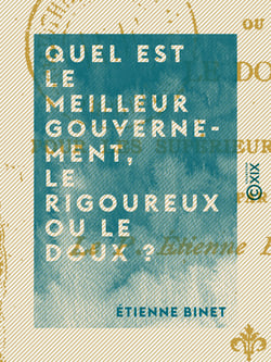 Quel est le meilleur gouvernement, le rigoureux ou le doux ? - Pour les supérieurs des religions