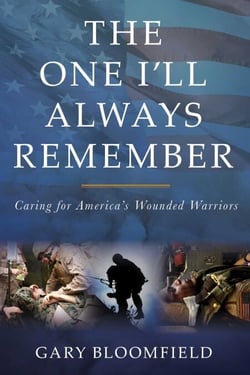 The One I'll Always Remember - Caring for America's Wounded Warriors
