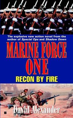 Marine Force One #3 - Recon By Fire