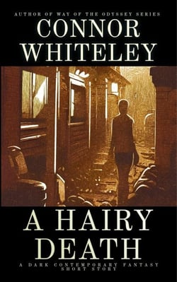 A Hairy Death: A Dark Contemporary Fantasy Short Story - Hell's Place Contemporary Fantasy Stories