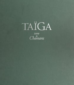 Taïga, terre de chamans