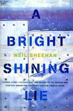 A Bright Shining Lie - John Paul Vann and America in Vietnam