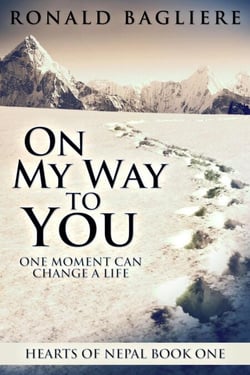 On My Way To You: One Moment Can Change A Life - Hearts Of Nepal, #1
