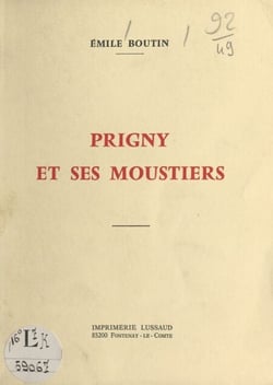 Prigny et ses moustiers