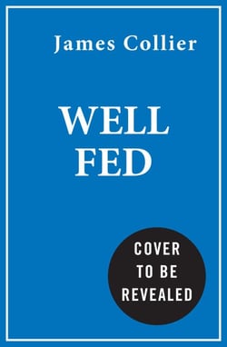 Well Fed - How modern diets are failing us (and what we can do about it)