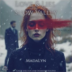 Love &amp; Lies in Snow Valley - K. CRIMSON CODE SERIES