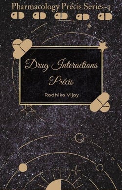 Drug Interactions précis - pharmacology précis series, #3