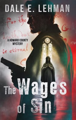 The Wages of Sin - Howard County Mysteries, #5