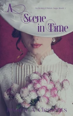 A Scene in Time - Wellesley/O'Brien Saga, #1
