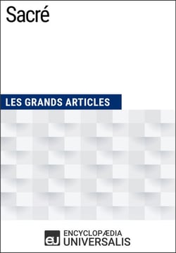 Sacré - Les Grands Articles d'Universalis