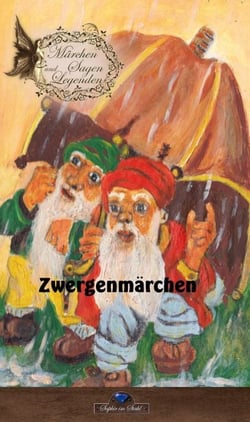 Zwergenmärchen - erstes Buch