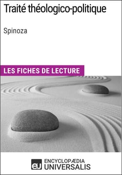 Traité théologico-politique de Spinoza - Les Fiches de lecture d'Universalis