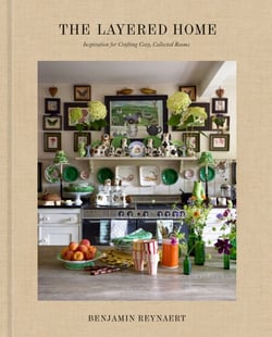 The Layered Home: An Interior Design Book - Inspiration for Crafting Cozy, Collected Rooms
