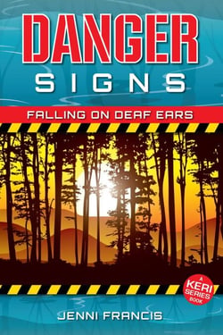 Danger Signs - Falling on Deaf Ears - Keri Series, #3
