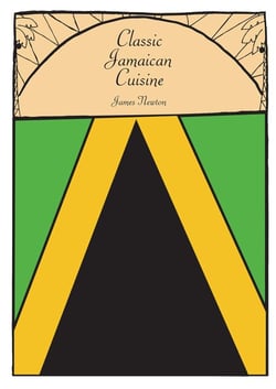 Jamaican Cookbook - Classic Jamaican Cuisine - James Newton Cookbooks, #17