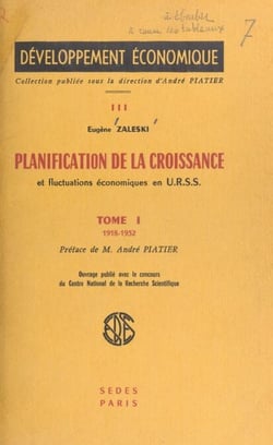 Planification de la croissance et fluctuations économiques en U.R.S.S. (1) - 1918-1932