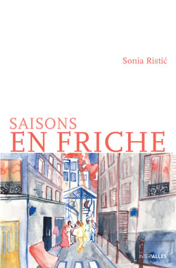 Saisons en friche - Roman