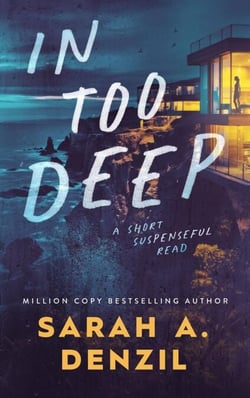 In Too Deep - Short Suspenseful Reads