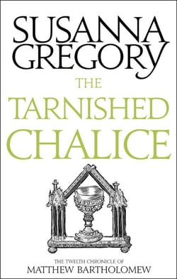 The Tarnished Chalice - The Twelfth Chronicle of Matthew Bartholomew