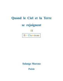 Quand le ciel et la terre se rejoignent - En Cheminant