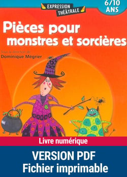 Pièces pour monstres et sorcières - 6 - 10 ans
