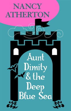 Aunt Dimity and the Deep Blue Sea (Aunt Dimity Mysteries, Book 11) - An enchantingly cosy mystery set in the Scottish Highlands
