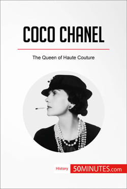 Coco Chanel - The Queen of Haute Couture