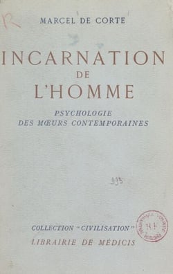 Incarnation de l'homme - Psychologie des mœurs contemporaines