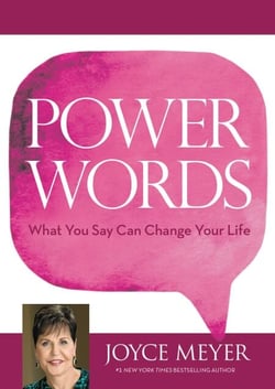 Power Words - What You Say Can Change Your Life