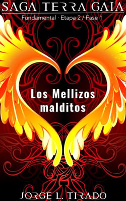 Los Mellizos Malditos - Saga Terra Gaia, #10