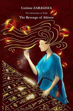 The Revenge of Aliènor - The Adventures of Kaïla, #1