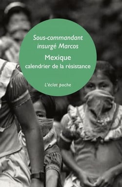 Mexique. Calendrier de la résistance 2003 - Suivi de: Chiapas, la treizième stèle
