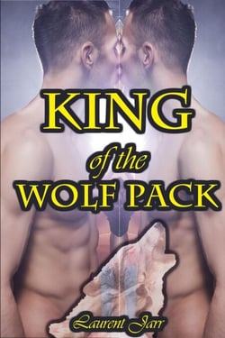 King of the Wolf Pack (Paranormal Gay Romance - Alpha Werewolf Shifter)