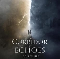 The Corridor Of Echoes - Between Worlds Saga, #4